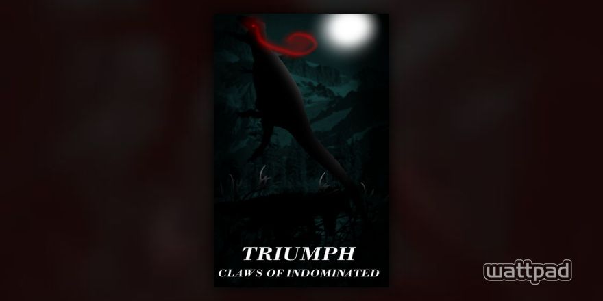 Triumph Dinosaur Simulator The Indominated Clan Chapter 3 Wattpad - triumph roblox id