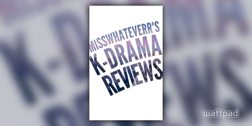K-Drama Reviews - Strongest Deliveryman - Wattpad