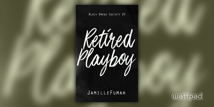 Retired Playboy - Chapter 1 (Real) - Page 2 - Wattpad