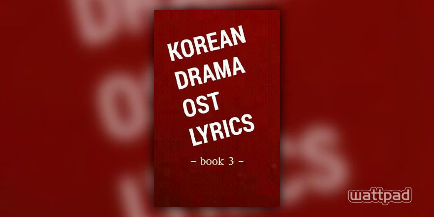 Korean Drama Ost Ballad Song Lyrics Book 3 30 But 17 Just Stay Lyrics Hyolyn Wattpad