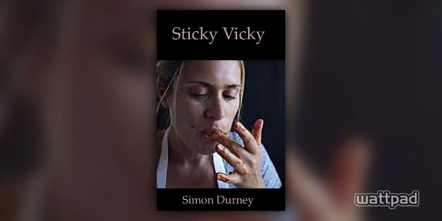 Sticky vicky meaning