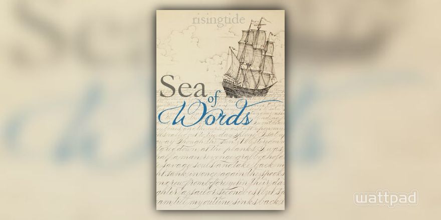 Sea Of Words Only A Writer Wattpad