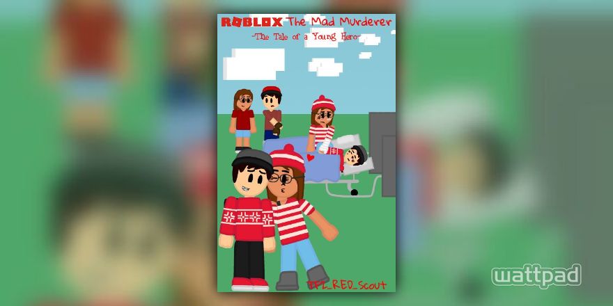 Roblox The Mad Murderer The Tale Of A Young Hero The Apology Wattpad - im a hero roblox murder