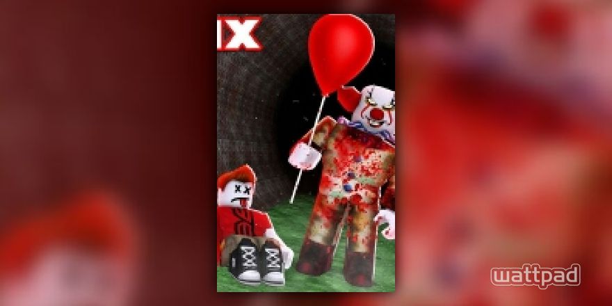 Roblox Clown Killing Chapter 1 Museum Wattpad