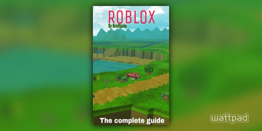 Roblox The Guide The Basics Wattpad - a guide to roblox roblox emotes wattpad