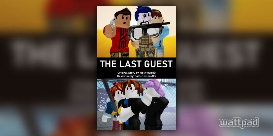 The Last Guest Rewritten The Prodigy 3 Wattpad - the last guest game on roblox