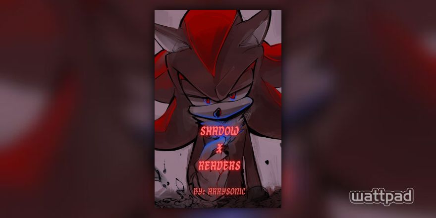 Worlds Apart - a Shadow the Hedgehog x Reader story - Y/N's