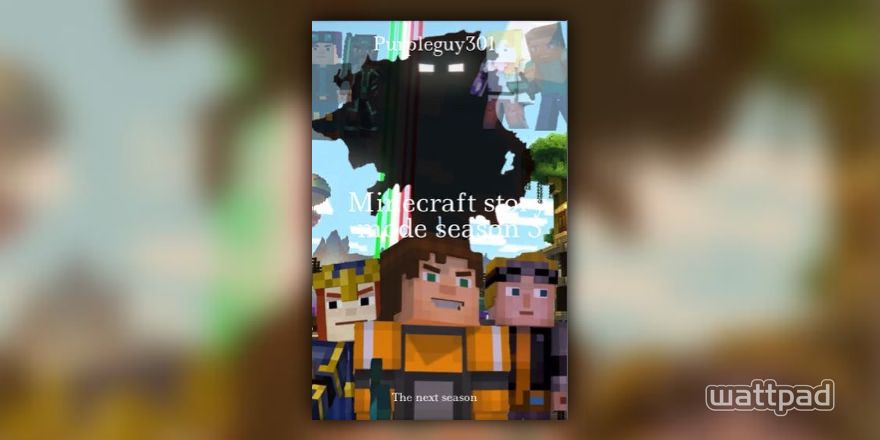 Minecraft story mode season 3 - Recap for season 3 - Wattpad