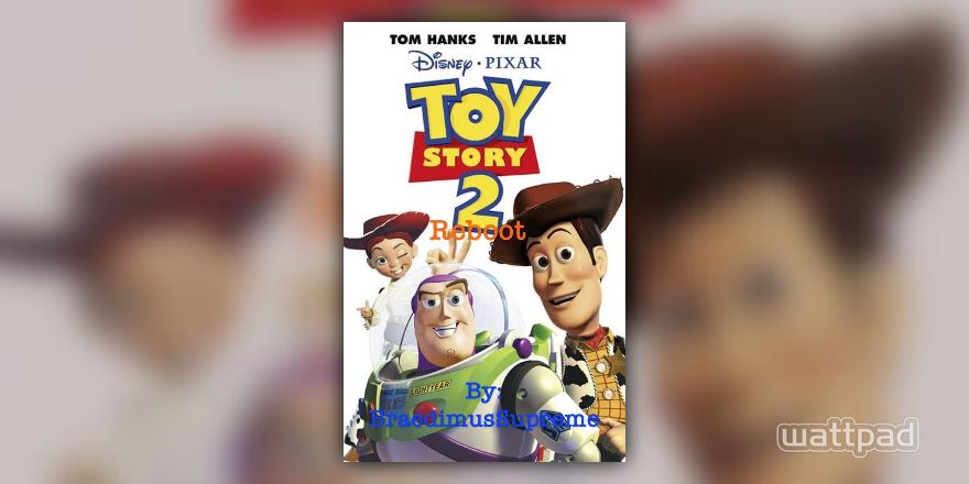 Toy Story 2 (Reboot) - Chapter Ten: Al's Toy Barn - Page 2 - Wattpad