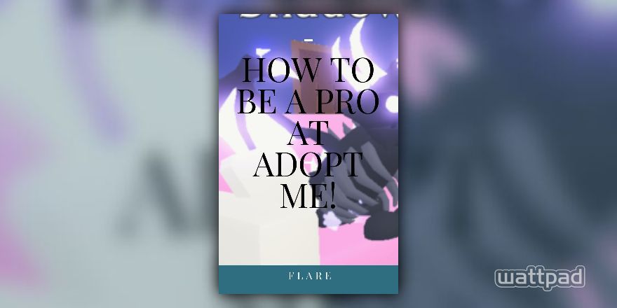 Adopt Me Roblox: How To Be a Pro at Adopt Me! UPDATED 11/18/2020