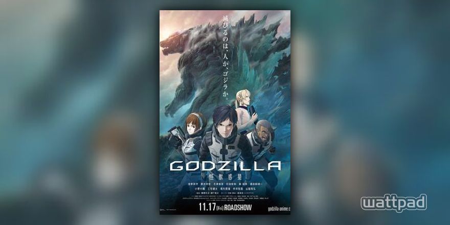 Godzilla: Monster Planet - Prologue: Godzilla Earth - Wattpad