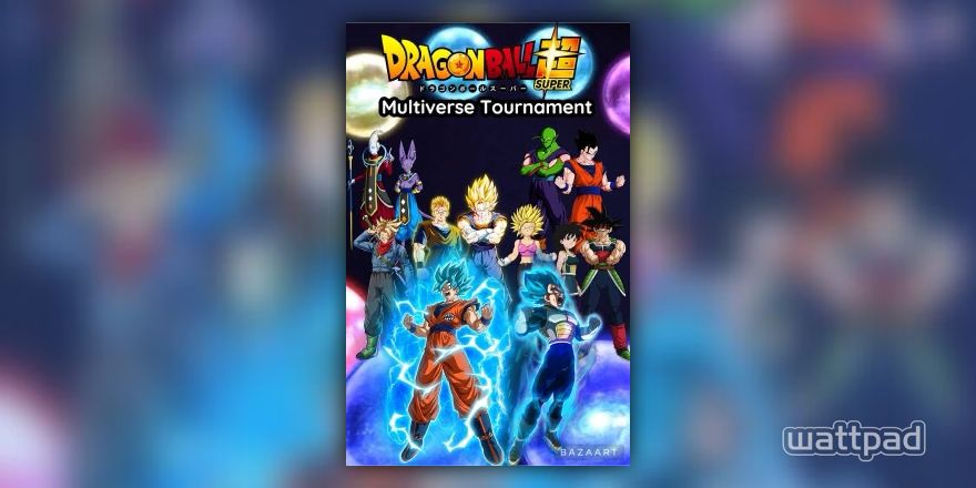 Dragon Ball Super Multiverse Tournament - The First Rounds Begins, an Old  Friend and Timeline 16 - Wattpad