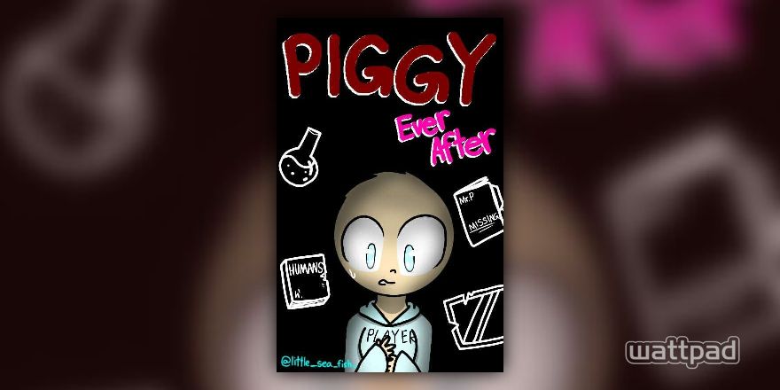 Roblox Piggy Ever After 5 And So It Begins Wattpad - freak mep complet piggy chapter 8 in 2020 piggy chapter roblox