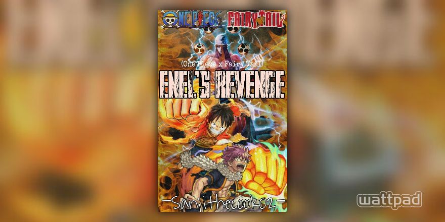 Enel's Revenge (One Piece X Fairy Tail) - Chapter 5: Finally Natsu