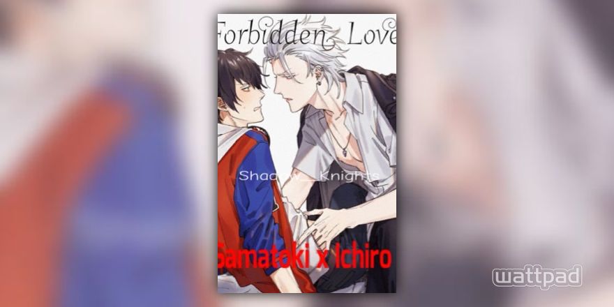 Forbidden Love - Chapter Ten - Wattpad