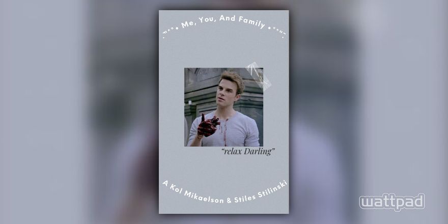 Me, You, And Family •°*˜.【&】A Kol Mikaelson & Stiles Stilinski