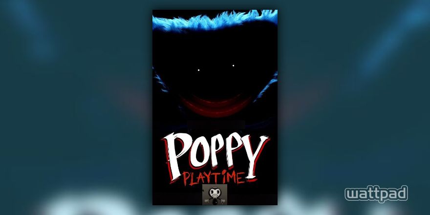 Bendy in Poppy Playtime - Chapter 2: Fly in a Web - Wattpad