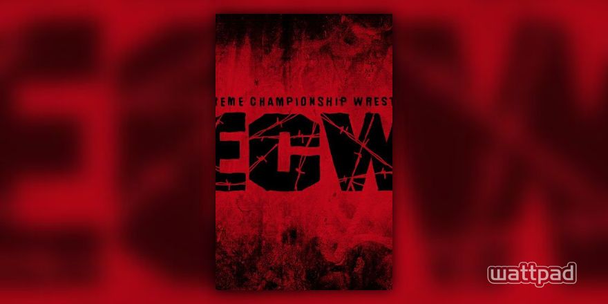 RETURN OF ECW - Roster and championships - Wattpad