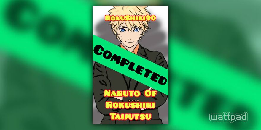 Naruto of Rokushiki Taijutsu - Roku Shiki - Wattpad
