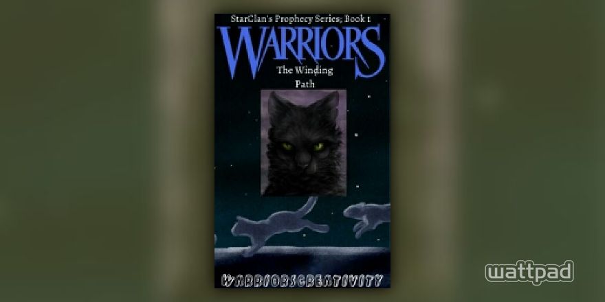 Warrior Cats: The Winding Path (Book 1) - Chapter 10 (Sagepaw