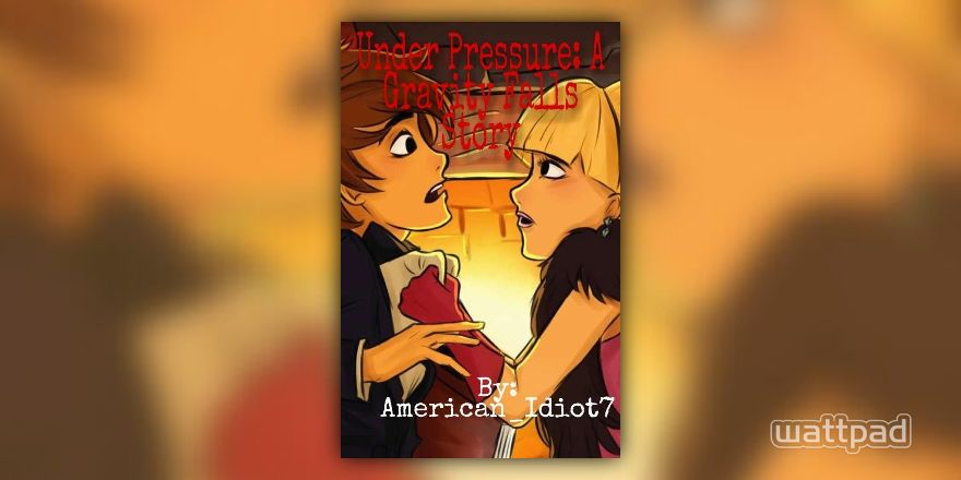 880px x 440px - Under Pressure: A Gravity Falls Story (Dipper x Pacifica ...