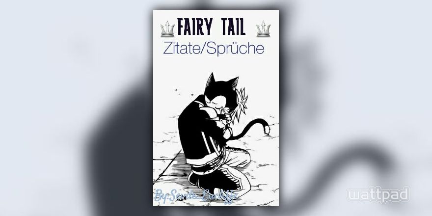 Fairy Tail Spruche Zitate Master Makarov Wattpad