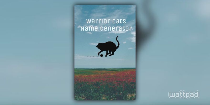 Warrior cats name generator TheLickingCATastrophe - Illustrations