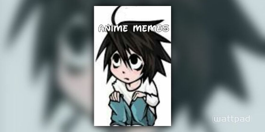 anime funny memes - Meme 41 - Wattpad