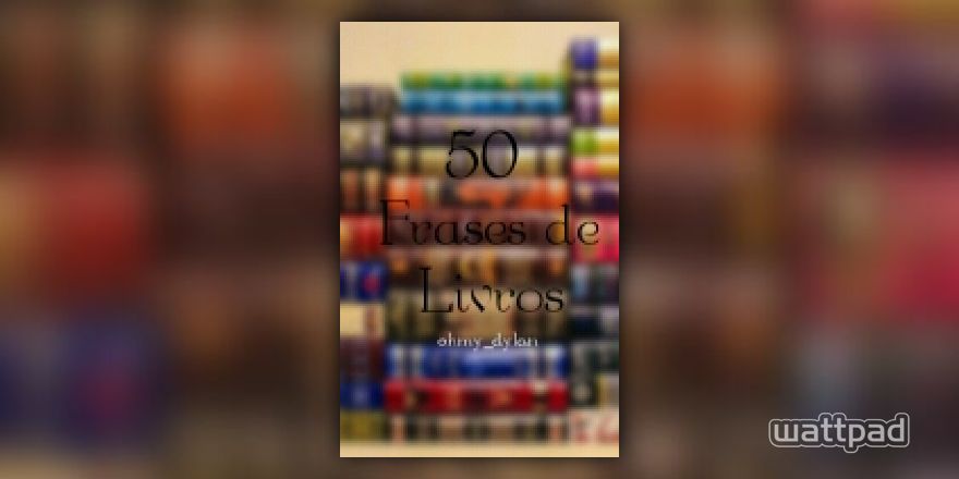 50 Frases de Livros - O Dia do Curinga - Wattpad