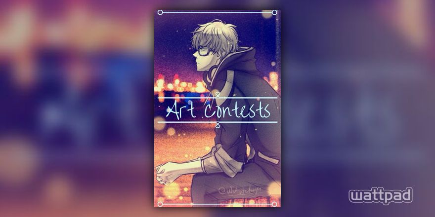 Art Contests [CLOSED] - [CLOSED] Contest #4 - Wattpad