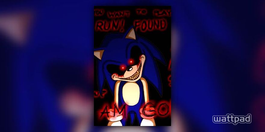 The Story of Sonic.EXE: Part 2 - Jacob_the_Hedgehog - Wattpad