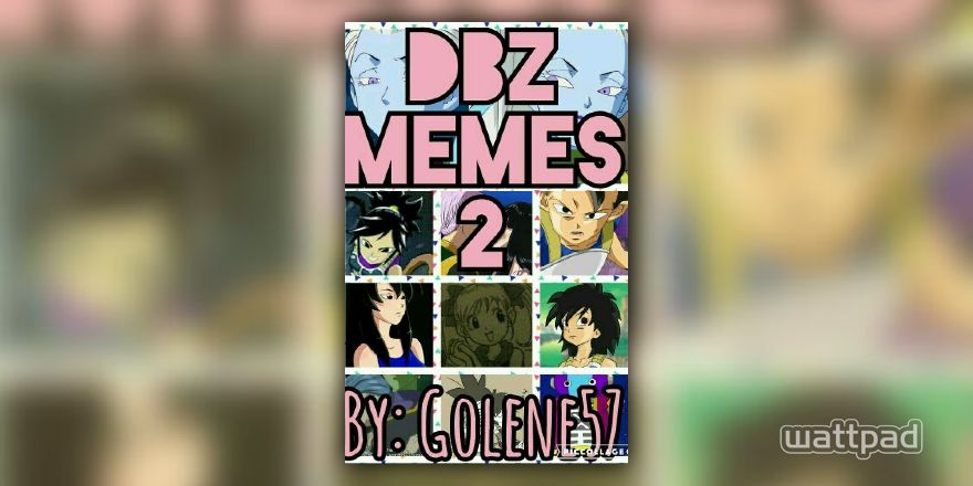 DBZ Memes 2 - Gifs - Wattpad