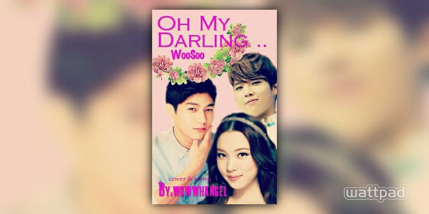 Oh My Darling Infinite Ff Woohyun Myungsoo Complete 24 End Oh My Darling Wattpad