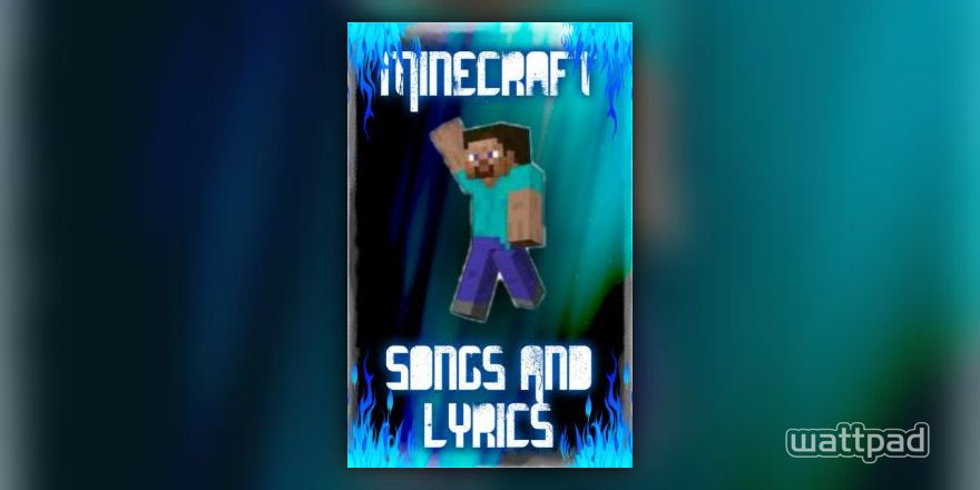 Minecraft Song Lyrics We Are Never Going To The Nether Wattpad