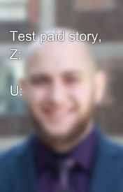 Test paid story Z: လြတ္​​ေျ U: လွတ်​​မြေ
