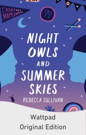Night Owls and Summer Skies [Formerly Camp Mapplewood]
